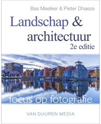 Van Duuren Media Focus op fotografie Landschap en (.) 2e ed.