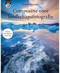 VDM Focus op Fotografie: Compositie voor Landschapsfotografi