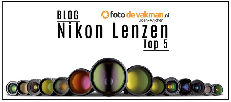 Wat zijn de meest populaire Nikon objectieven?